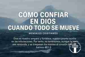 Predicas Biblicas 38 Cómo Confiar en Dios