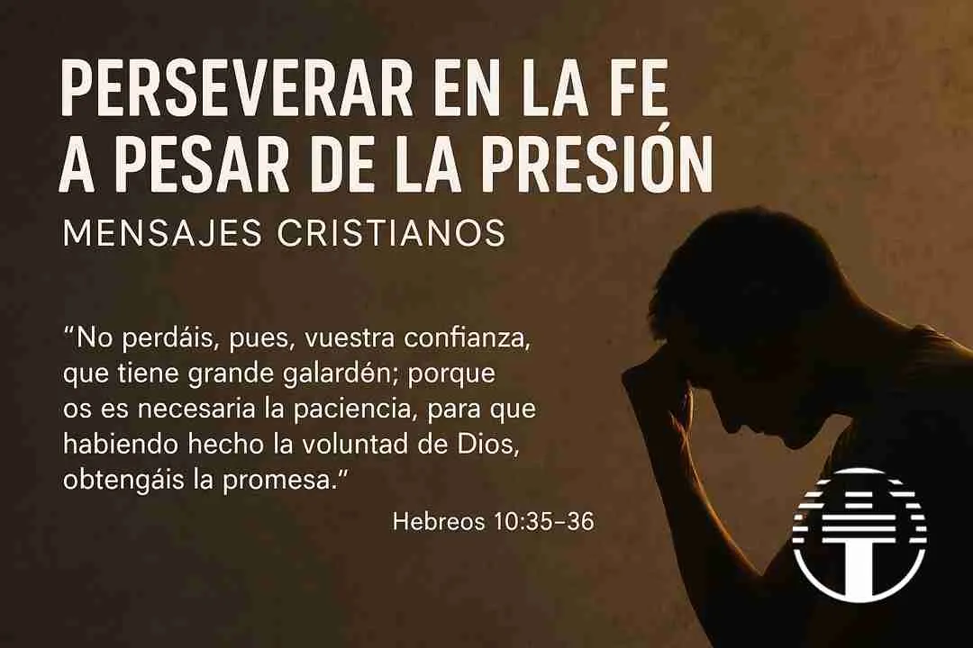 Perseverar en la Fe
